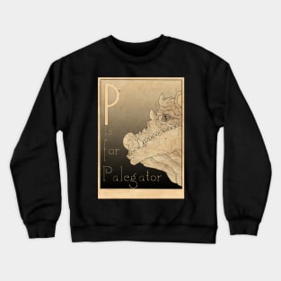 P is for Palegator Crewneck Sweatshirt